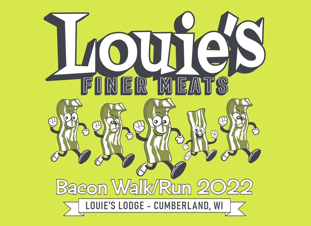 louiesfinermeats.com: Bacon Run & Walk